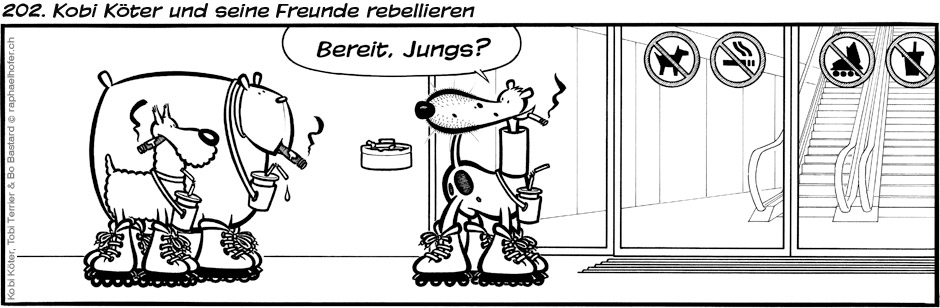 202. Kobi Köter und seine Freunde rebellieren
