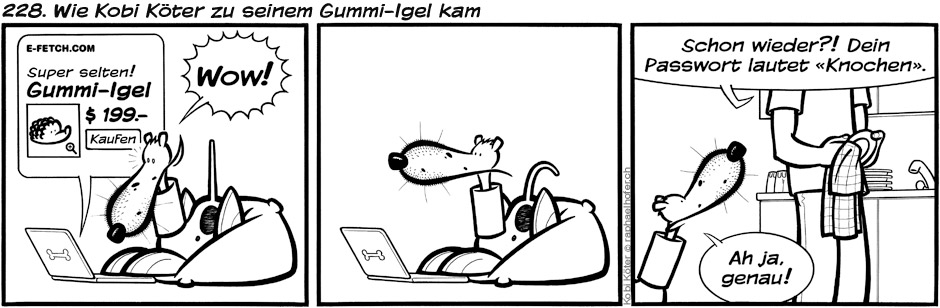 228. Wie Kobi Köter zu seinem Gummi-Igel kam